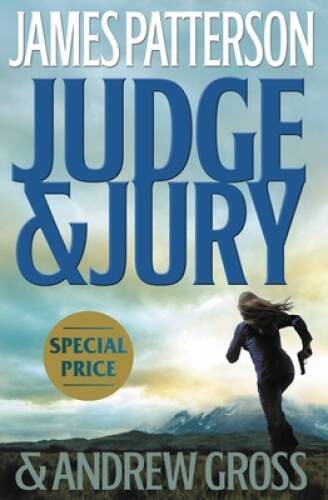 Judge & Jury – Paperback By Patterson, James – GOOD