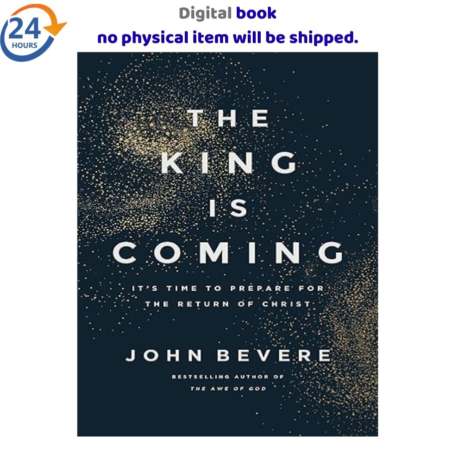 The King Is Coming: It’s Time to Prepare for 2026 John Bevere