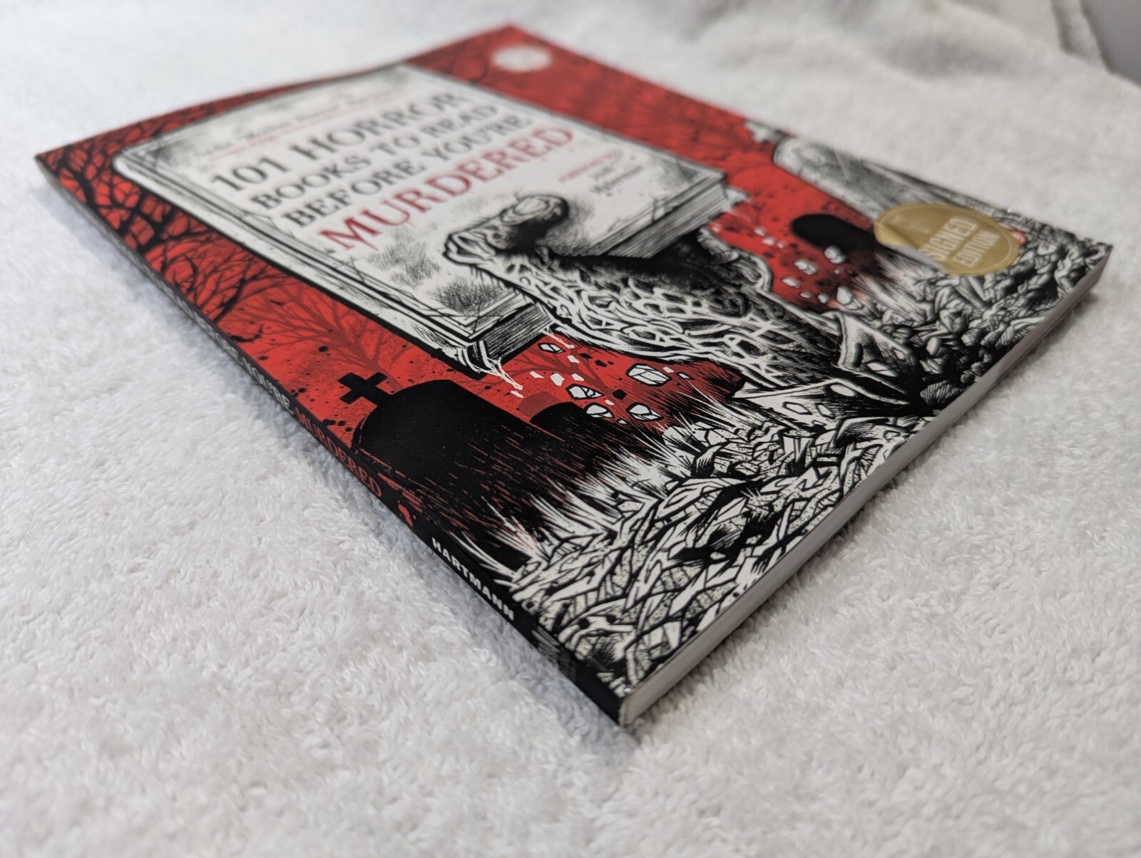 101 Horror Books To Read Before You’re Murdered Sadie Hartmann * signed *
