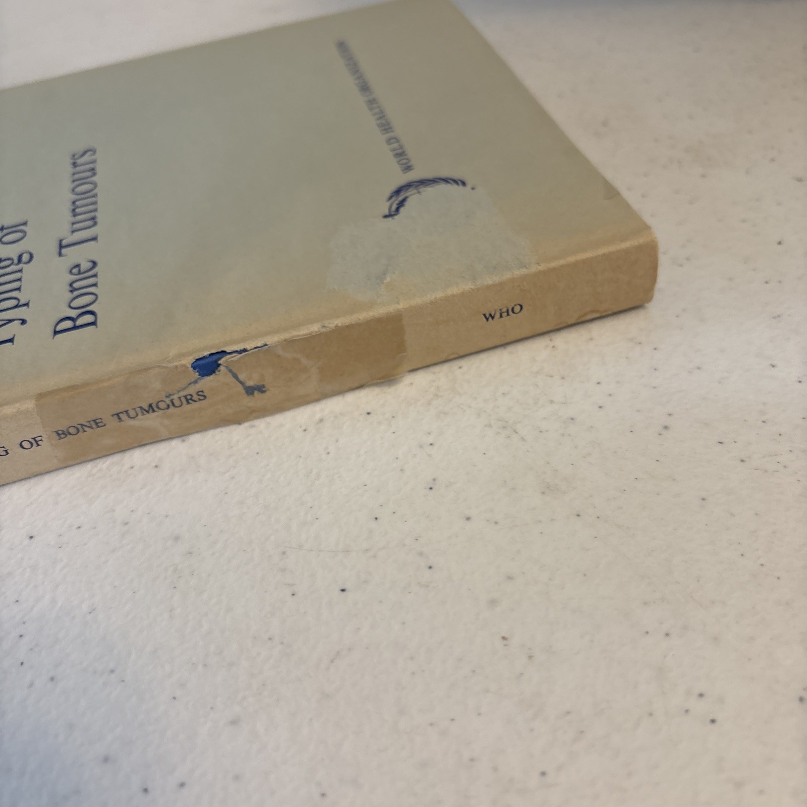 Histological Typing of Bone Tumours (1972) – WHO – Hardcover Medical Pathology