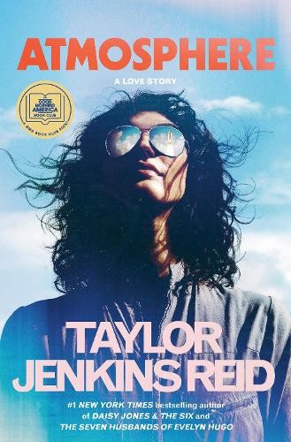Taylor Jenkins Reid Atmosphere: A GMA Book Club Pick (Hardback)
