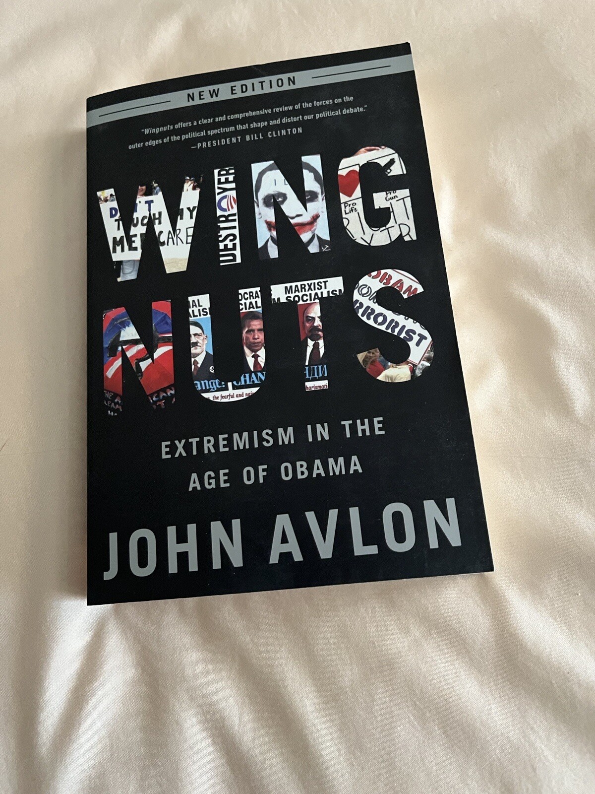 Wingnuts: Extremism in the Age of Obama – new, unread copy – Paperback