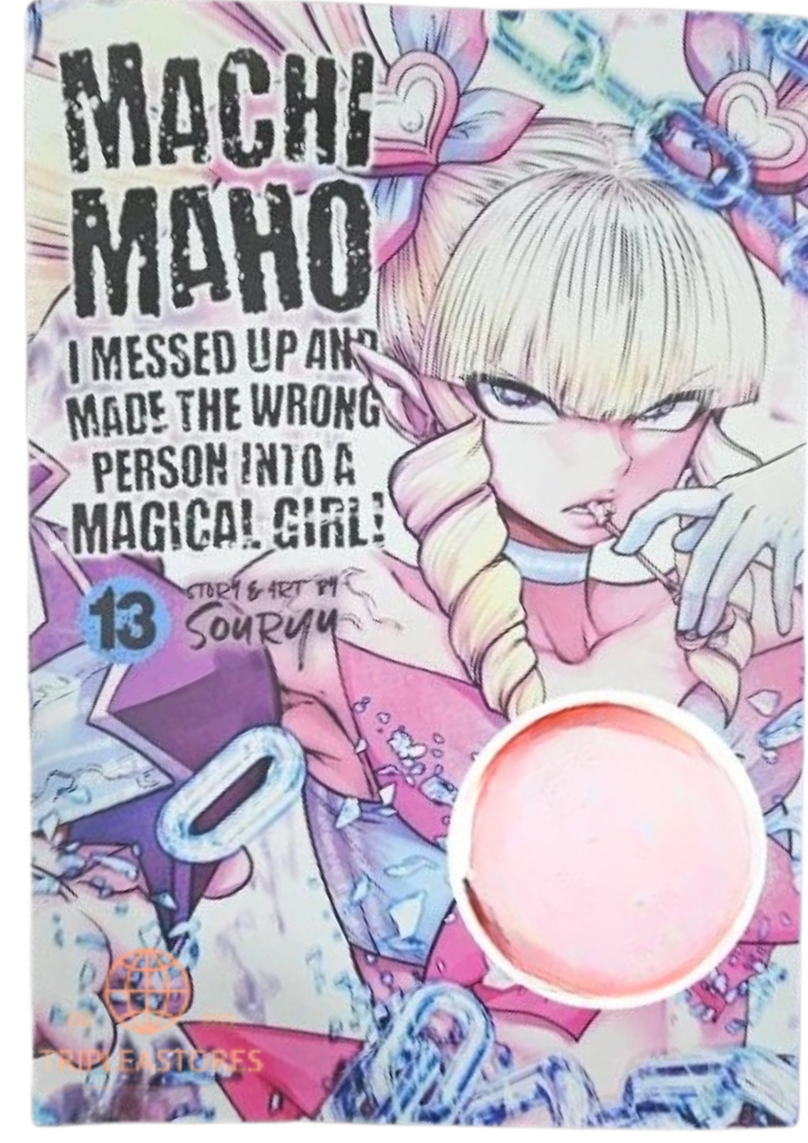 Machimaho I Messed Up and Made the Wrong Person Into a Magical Girl! Vol. 9-13