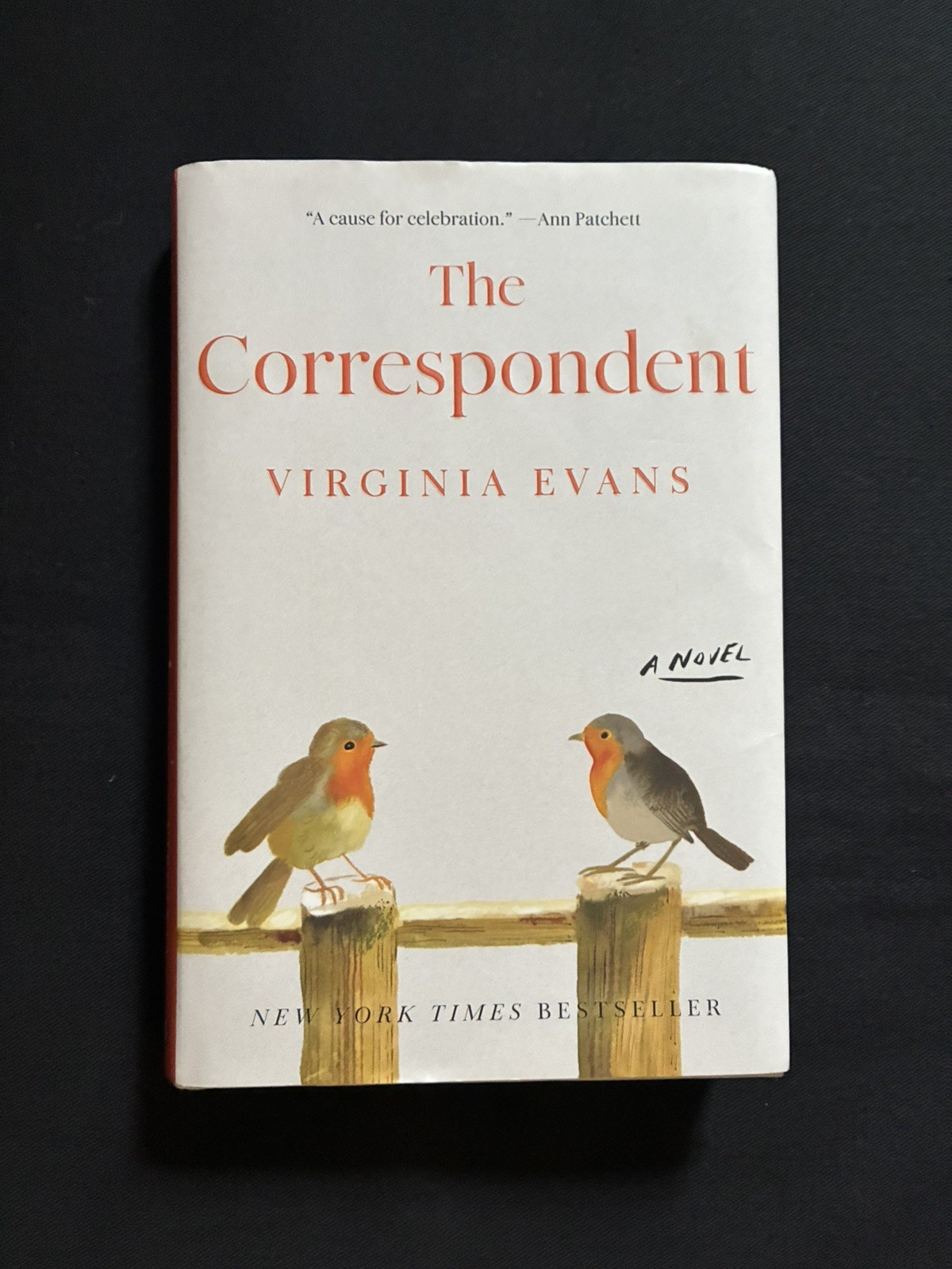 The Correspondent A Novel by Virginia Evans Hardcover 13th Printing
