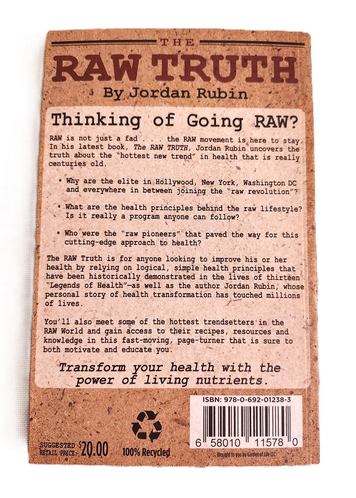 The Raw Truth by Jordan Rubin 2010 Paperback with Photos Very Good