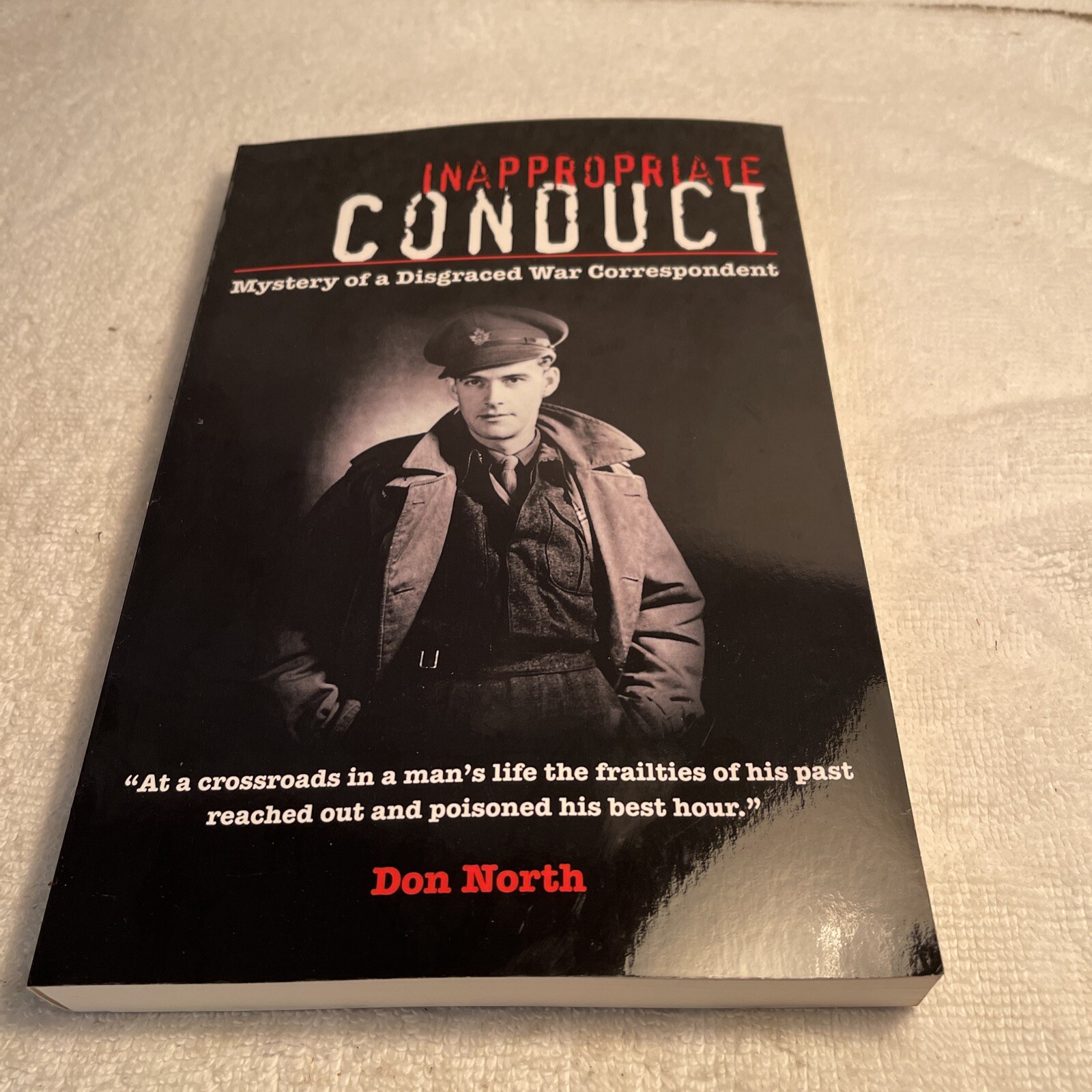 Inappropriate Conduct : Mystery of a Disgraced War Correspondent, Paperback