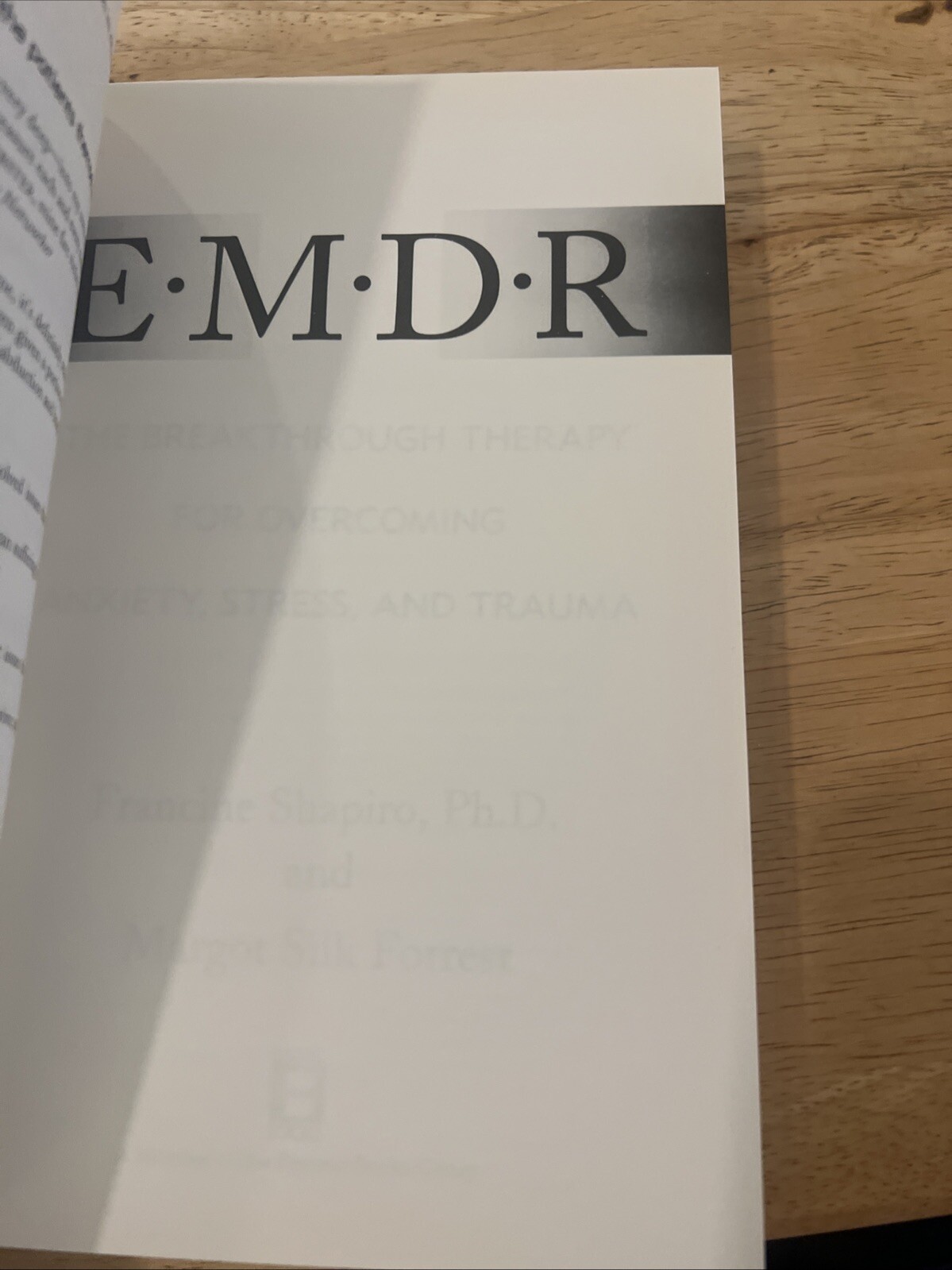 EMDR: The Breakthrough “Eye Movement” Therapy for Overcoming Anxiety, Stress