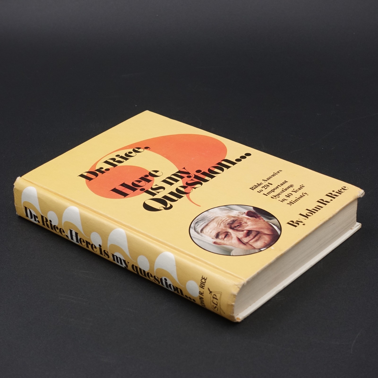 Dr Rice, Here Is My Question by John R Rice 1962 Hardcover Very Good Preowned