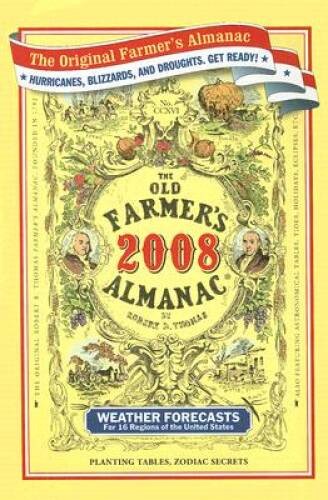 The Old Farmer’s Almanac 2008 – Hardcover By Almanac, Old FarmerÂ?s – VERY GOOD
