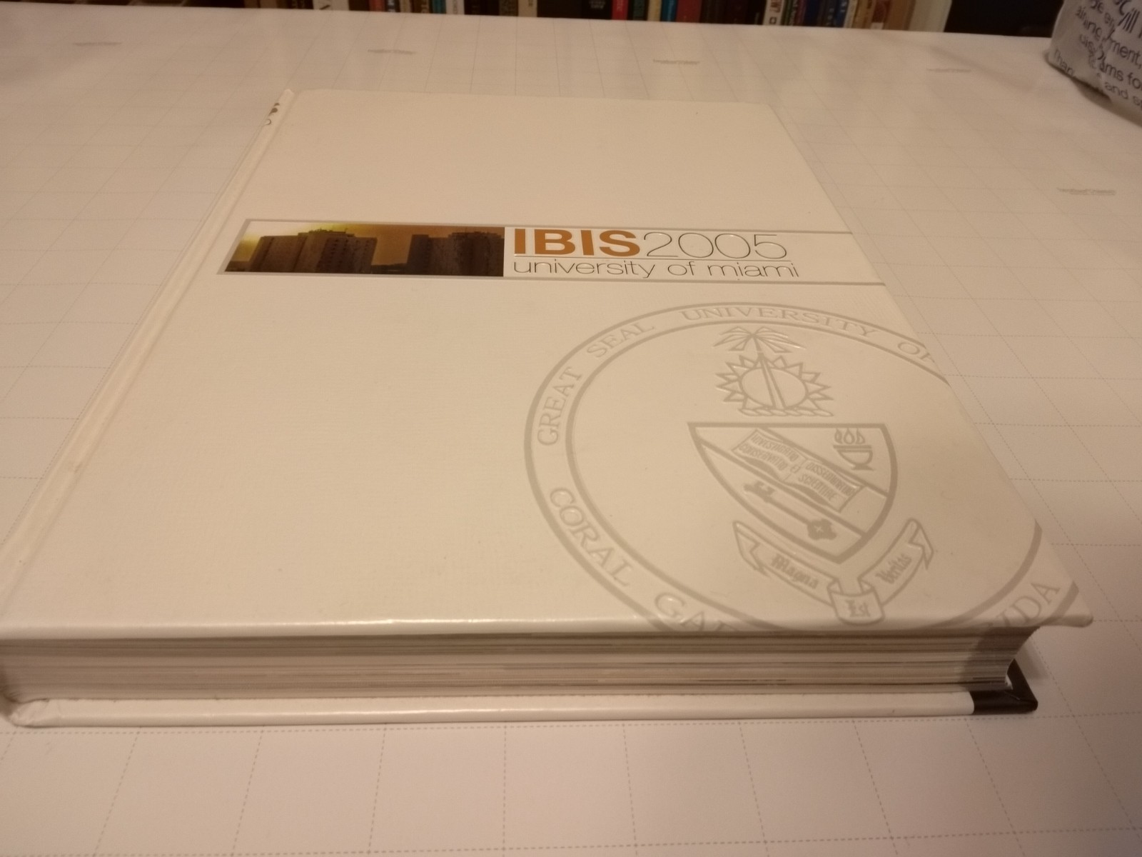 IBIS 2005 University of Miami Yearbook Vol 79 Hurricanes Football, HC, 464 pages