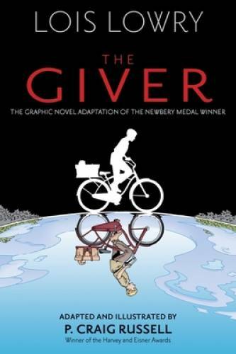 The Giver (Graphic Novel) (Giver Quartet) – Hardcover By Lowry, Lois – VERY GOOD