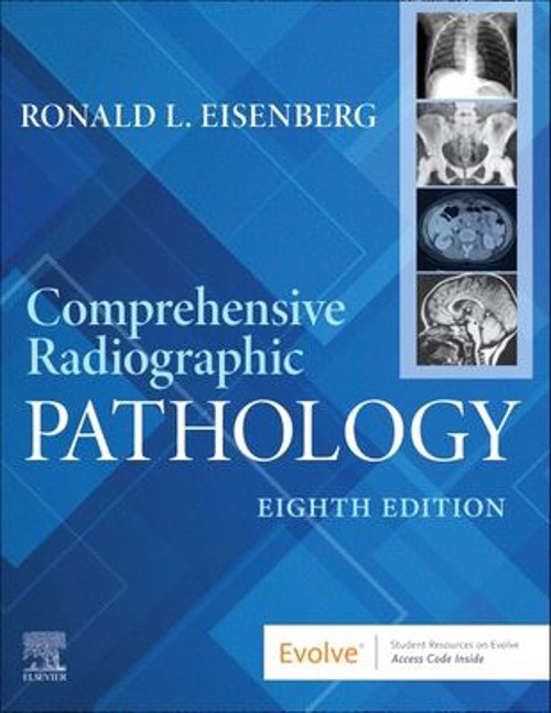 Comprehensive Radiographic Pathology Paperback Ronald L. Eisenber