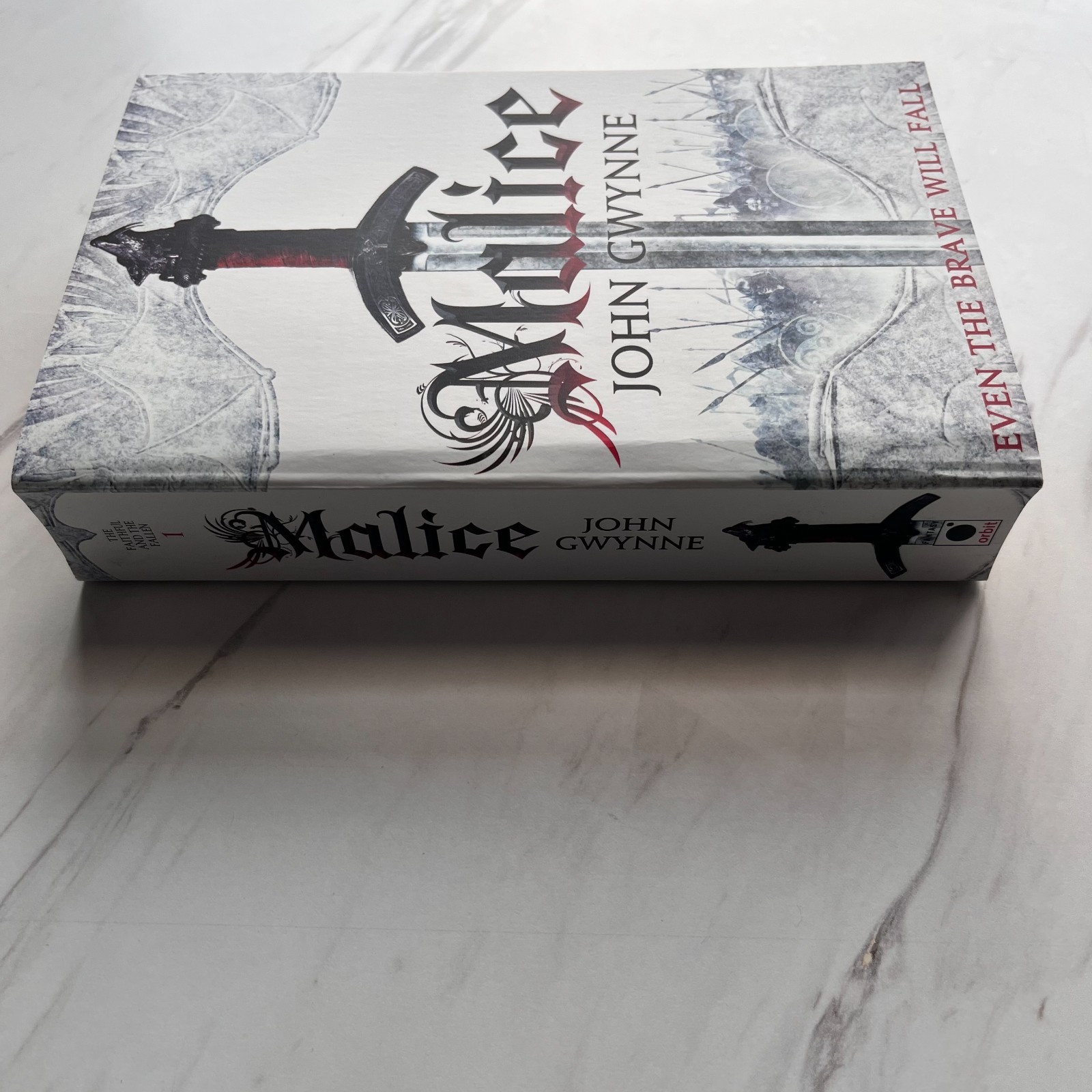 Malice – The Faithful and The Fallen Series #1 by John Gwynne – First Edition