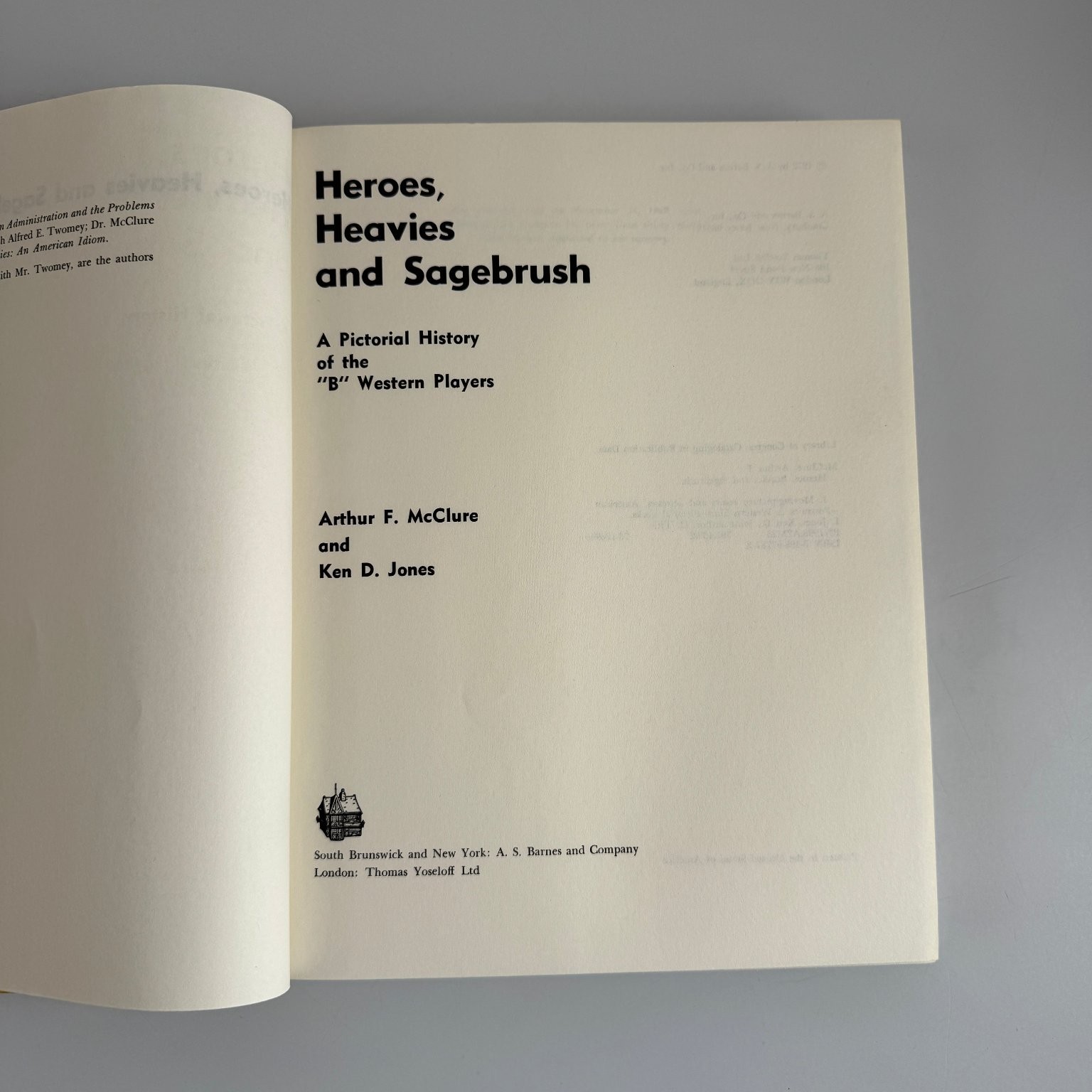 Heroes, Heavies and Sagebrush McClure Jones 1972 Pictorial History Western Films