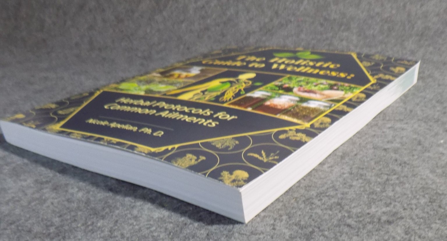 The Holistic Guide to Wellness Apelian 2024 Herbal Protocols Naturopathy Global