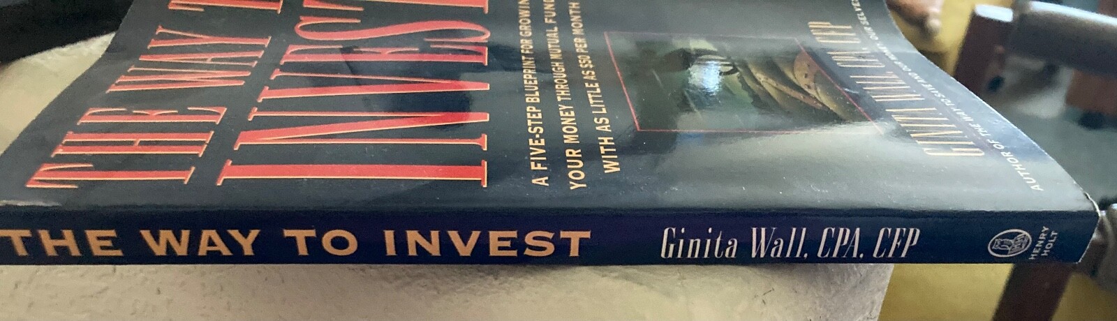 The Way to Invest by Ginita Wall Paperback 1995 176 pages 1st Ed Fine Condition