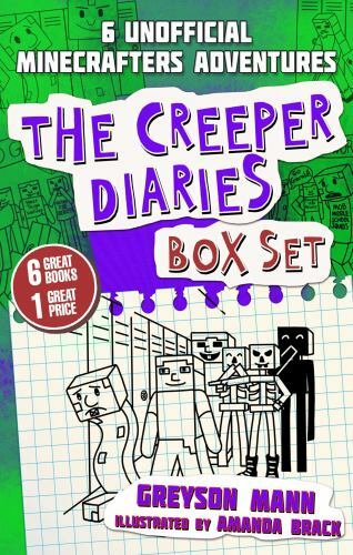 The Diaries for Fans of Creepers Box Set: Six Unofficial Adventures for Minecraf