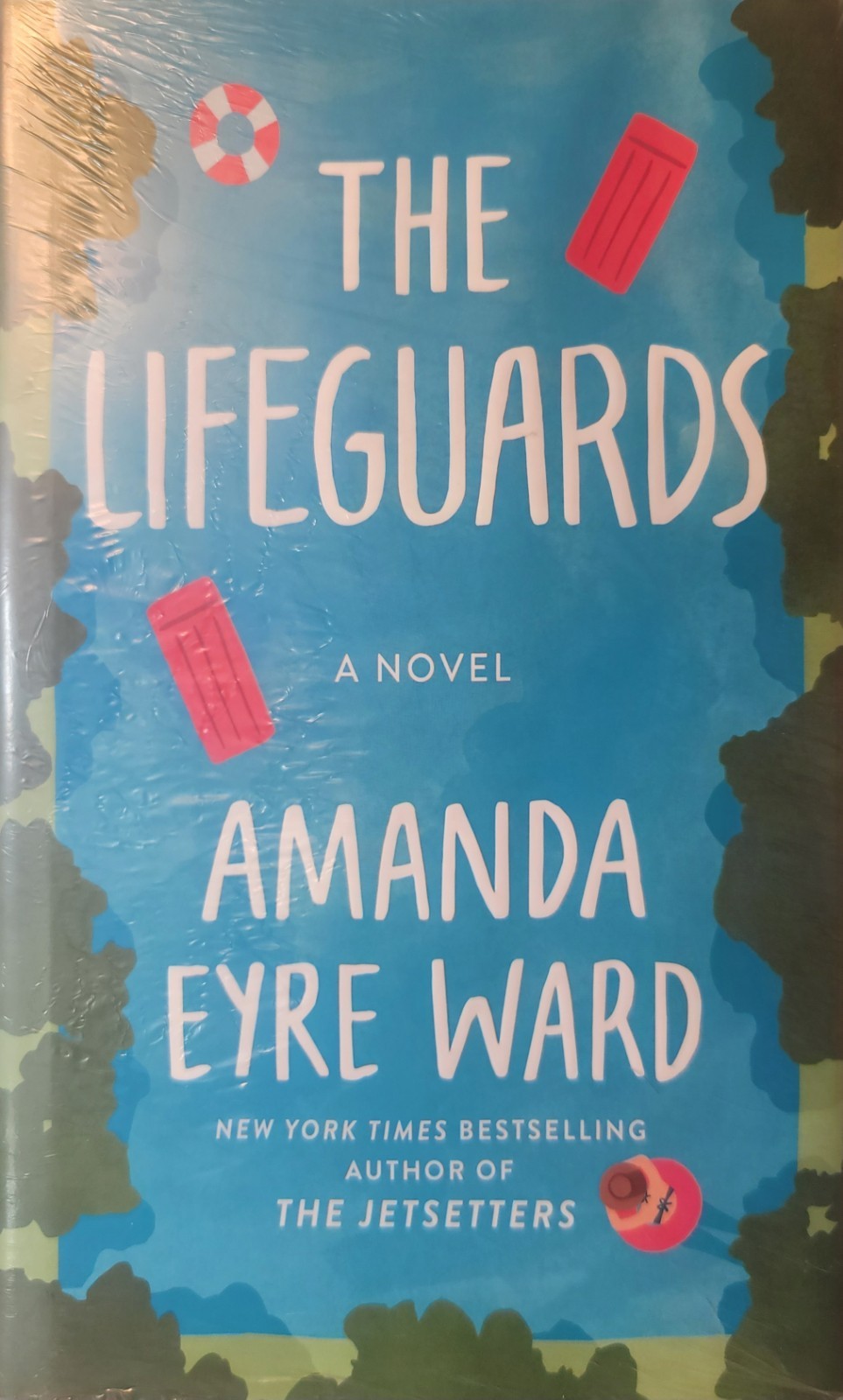 Lifeguards : A Novel by Amanda Eyre Ward (2022, Hardcover)