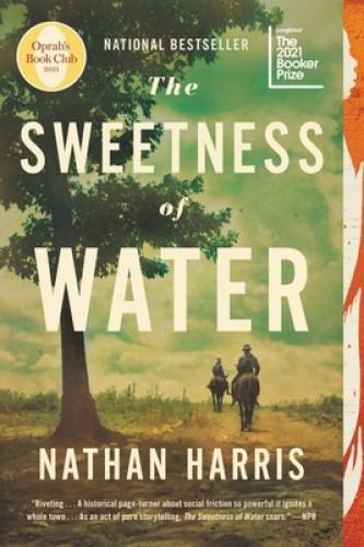 The Sweetness of Water (Oprahs Book Club): A Novel – Paperback – GOOD