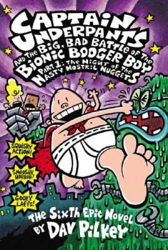 Captain Underpants and the Big, Bad Battle of the Bionic Booger Boy, – VERY GOOD