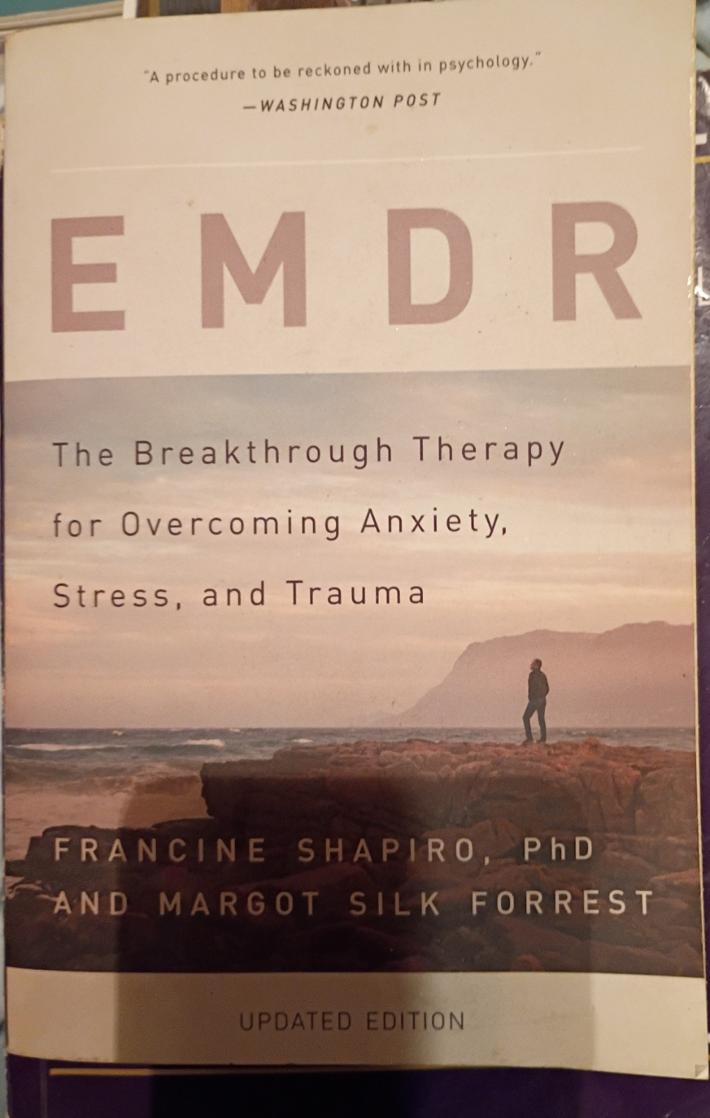 Emdr Breakthrough Therapy for Overcoming Anxiety, Stress, and Trauma by Shapiro