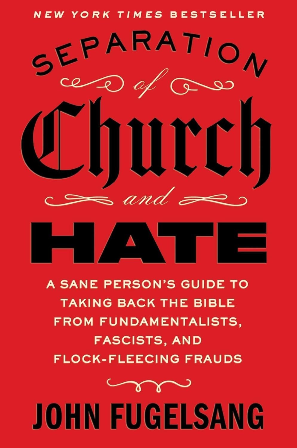 Separation of Church and Hate by John Fugelsang (2025, Hardcover)