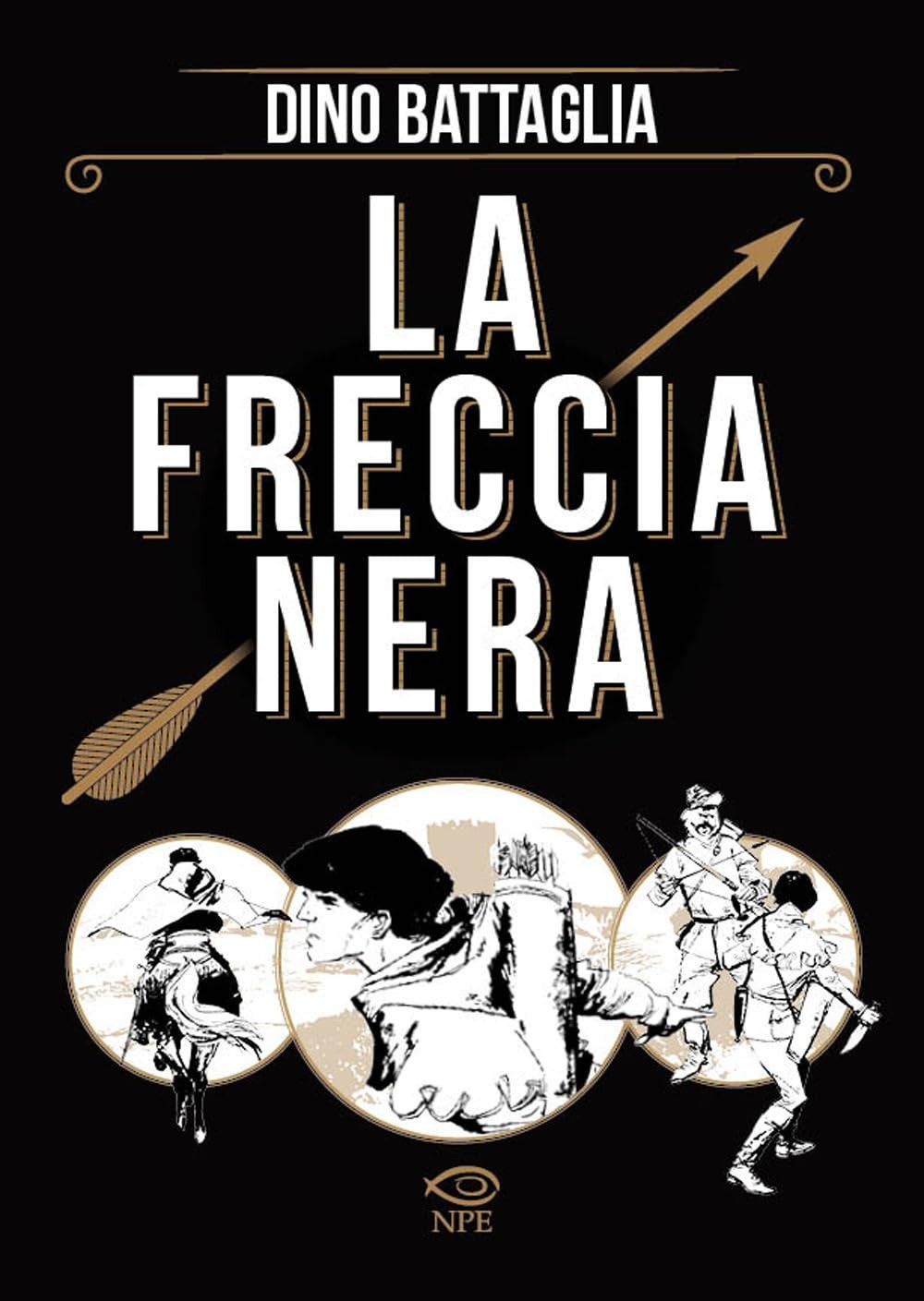 Danilo Forina Dino Battaglia La freccia nera (Hardback) (UK IMPORT)