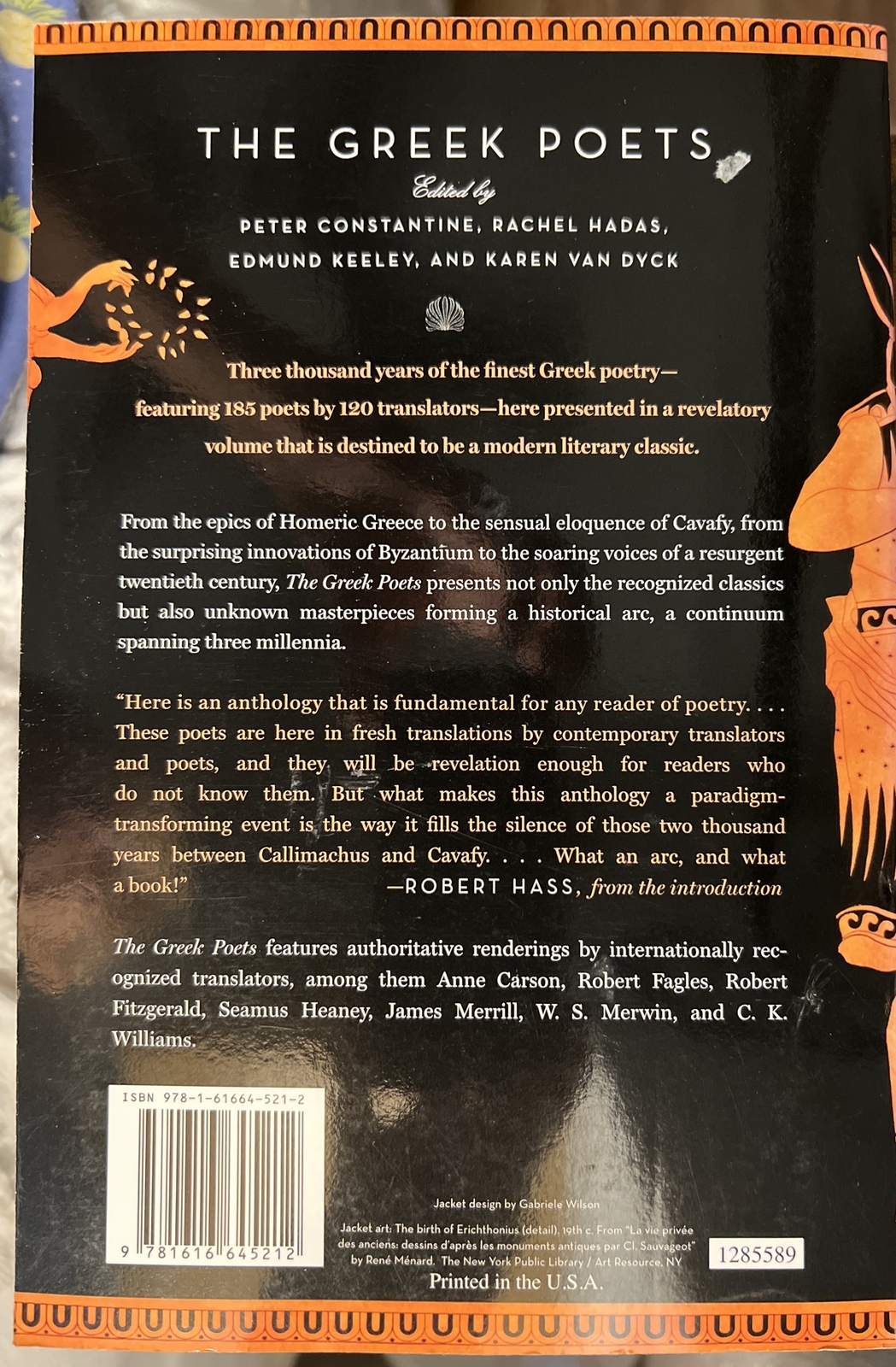 The GREEK POETS Homer to the Present ~ Large Trade Paperback ~ 2010 ~ 692 Pages