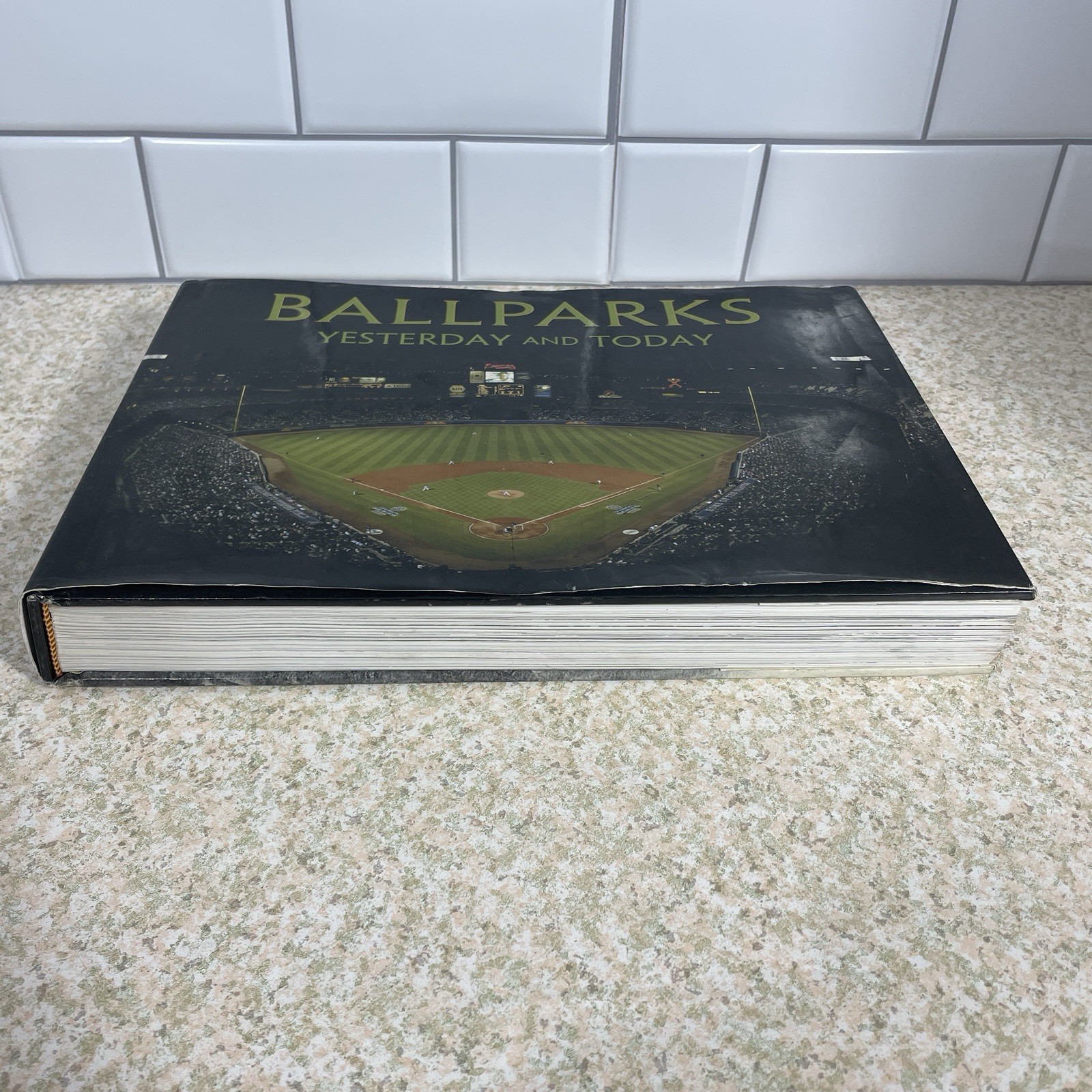 Ballparks Yesterday and Today, Chartwell Books, 2007, Used, 448 Pages, Hardcover