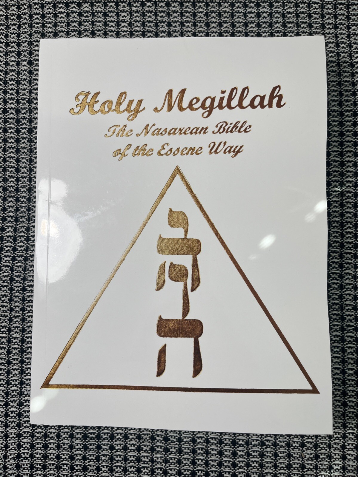 holy megillah, the nasarean bible of the essene way,Large Reprint 8.5*11.5”, PB