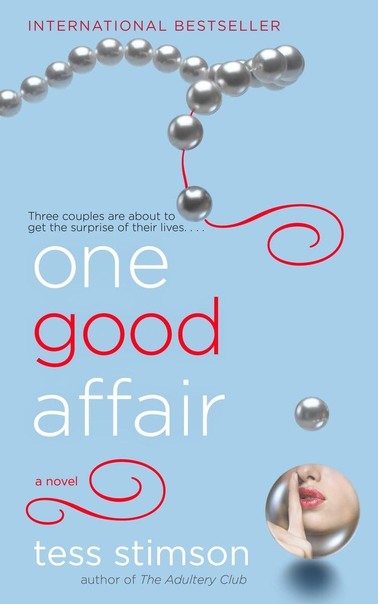 One Good Affair: A Novel