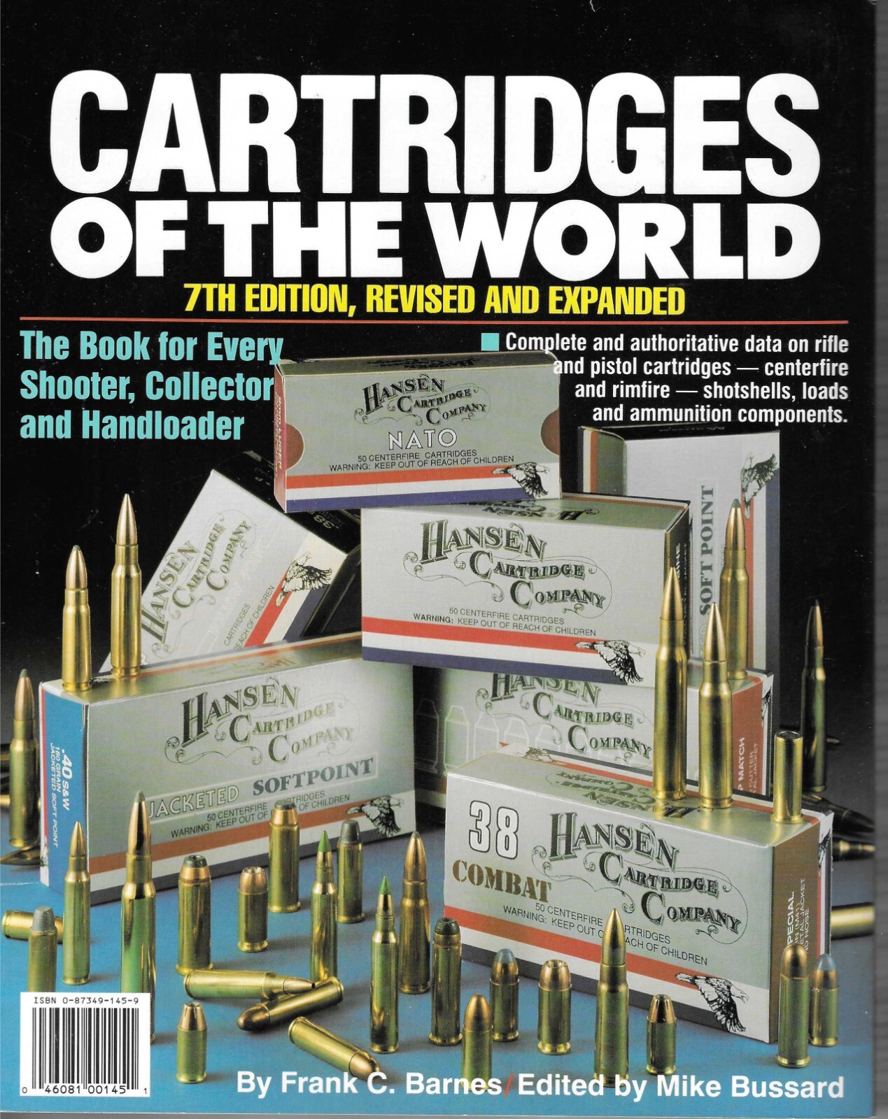 Cartridges of the World – Firearms – 7th Edition 464 Pages . rifle and pistol