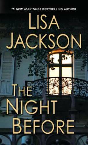 The Night Before – Mass Market Paperback By Jackson, Lisa – GOOD
