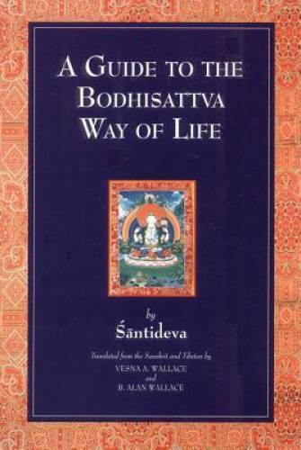 A Guide to the Bodhisattva Way of Life – Paperback By Santideva – VERY GOOD