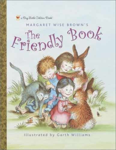 The Friendly Book (Big Little – Hardcover, by Brown Margaret Wise – Very Good