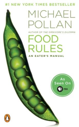 Food Rules: An Eater’s Manual – Paperback By Pollan, Michael – GOOD