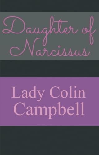 Daughter of Narcissus: A Family’s Struggle to Survive Their Mo…