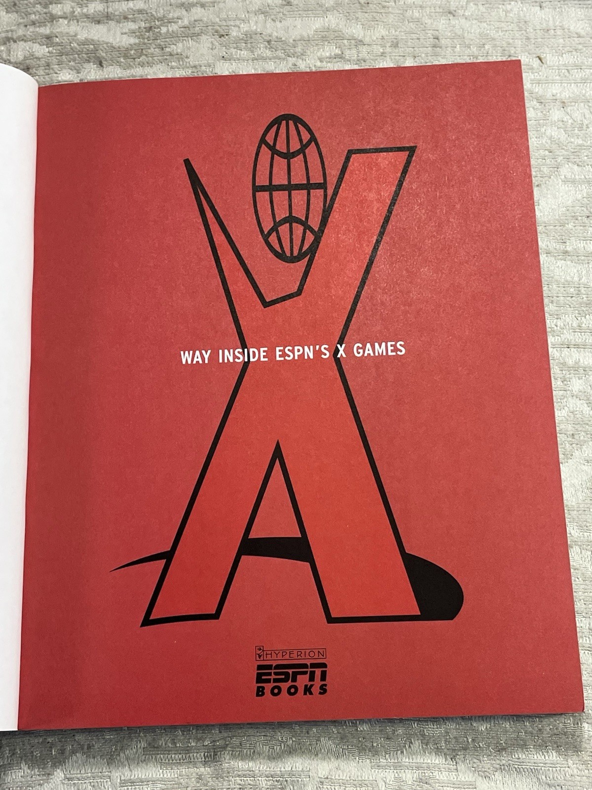 1998 WAY INSIDE ESPN’S X GAMES BOOK 256 PAGES FIRST PRINTING ORANGE COVER -8061