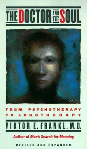 The Doctor and the Soul: From – Paperback, by Viktor E. Frankl – Acceptable