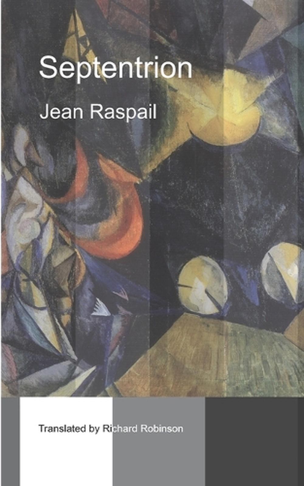Septentrion by Jean Raspail (English) Paperback Book