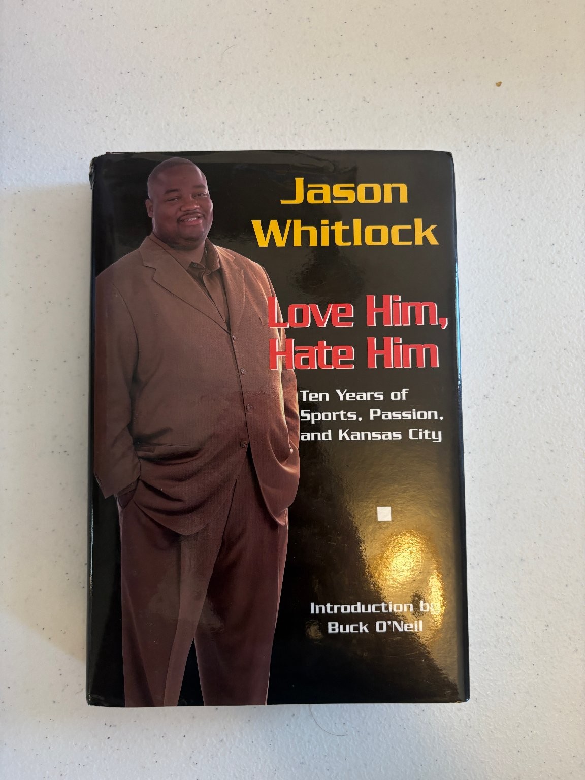 Love Him, Hate Him Jason Whitlock 2004 Kansas City Sports Journalism Hardcover