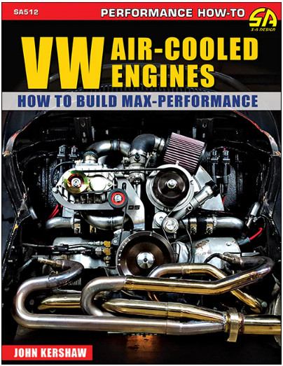 SA512 VW Air-Cooled Engines: How to Build Max-Performance Volkswagen Beetle Bus