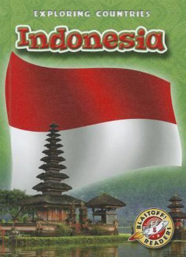 Indonesia (Blastoff! Readers: Exploring Countries: Level 5 (Library)) by Owings