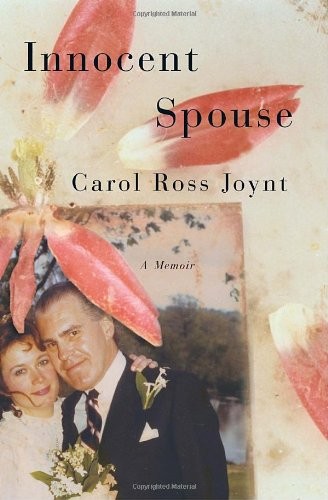 Innocent Spouse: A Memoir