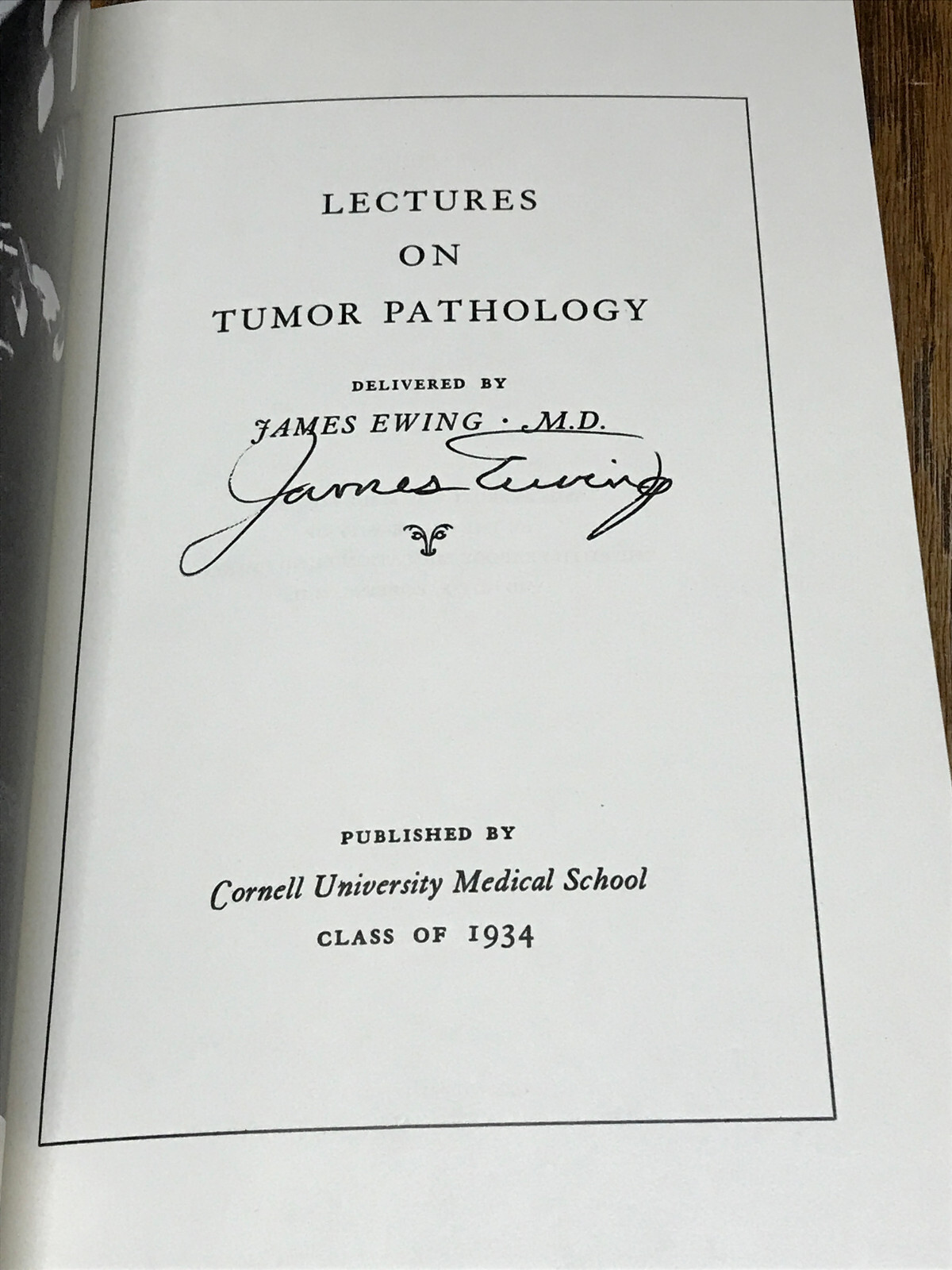 Lectures On Tumor Pathology By James Ewing M.D. Cornell University in 1934, Rare