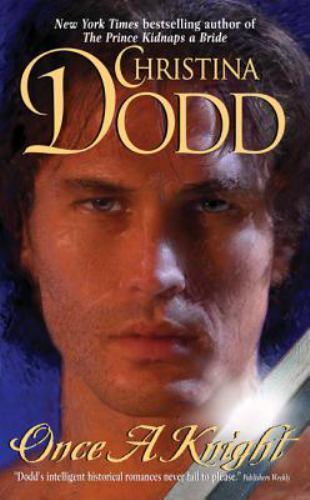 Once a Knight: A Medieval Romance Where a- paperback, Christina Dodd, 0061083984