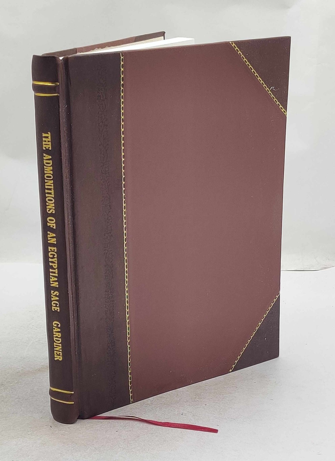 The admonitions of an Egyptian sage From a hieratic papyrus in [Leather Crafted]
