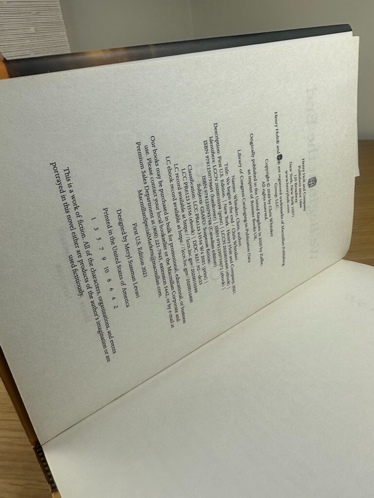We Begin at the End. Chris Whitaker. 1st Edition HC. Holt 2021.