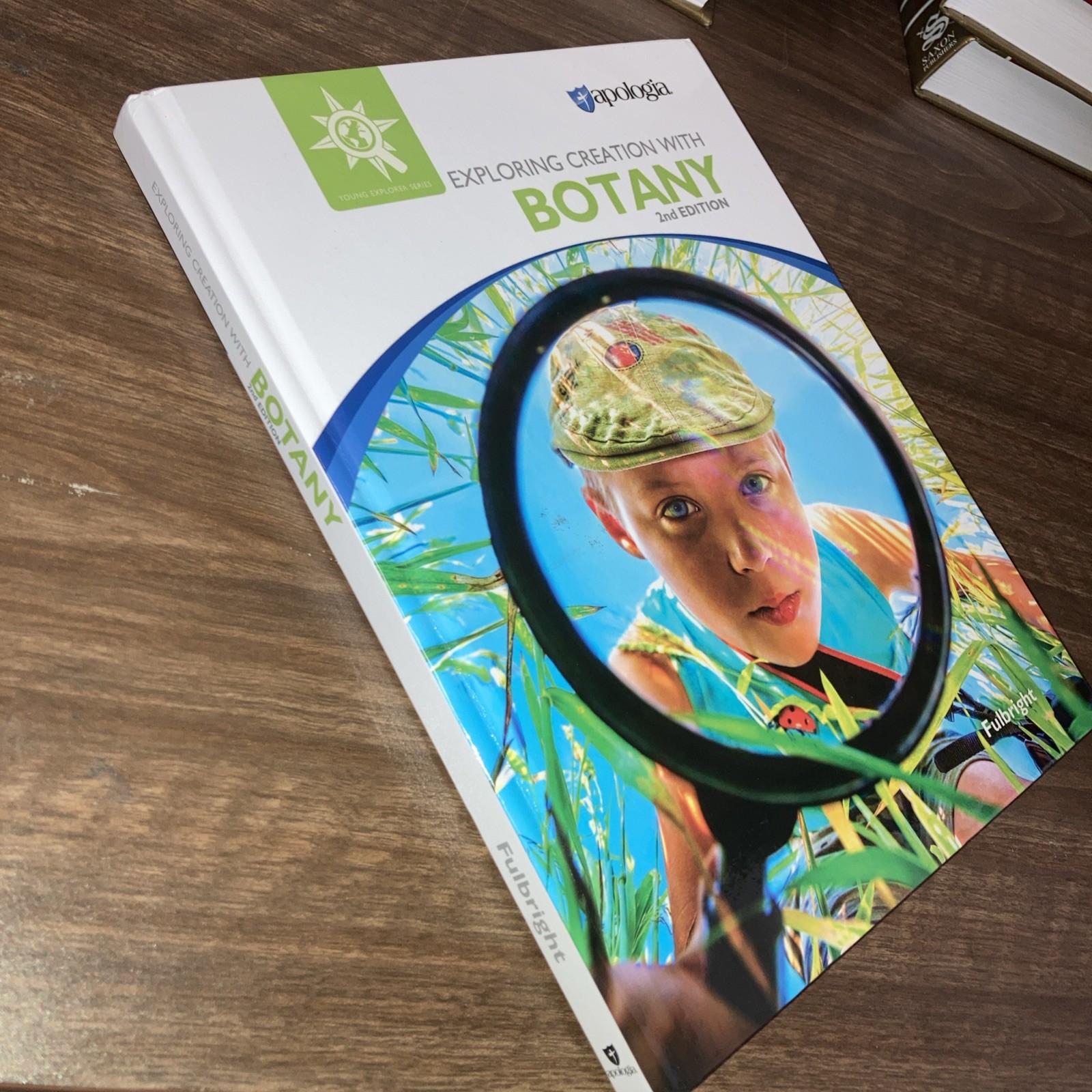 Apologia – Exploring Creation with Botany Textbook – 2nd Edition 2020
