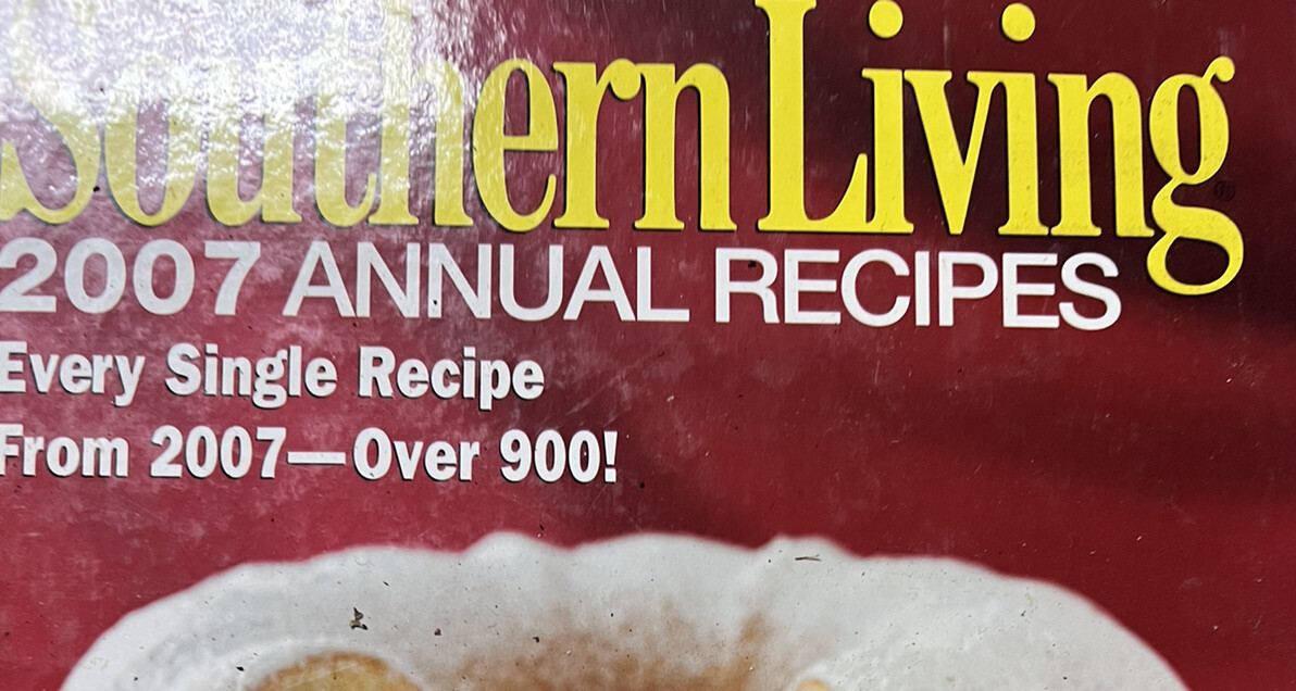 Southern Living 2007 Annual Recipes Every Single Recipe Cookbook 368 Pages Home